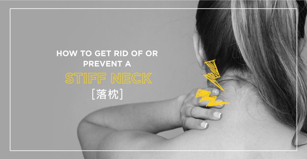 How to get rid of or prevent a Stiff Neck – PULSE TCM